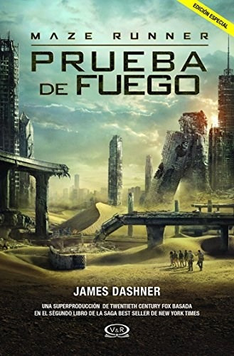 Maze Runner - Prueba De Fuego (ed. Especial) - James Dashner