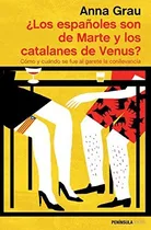 Comprar ¿los Españoles Son De Marte Y Los Catalanes De Venus?: Cómo 