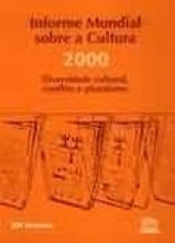 Informe Mundial Sobre A Cultura, De Diversos. Editora Moderna Didatico, Capa Mole Em Português