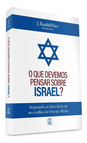 O Que Devemos Pensar Sobre Israel?  - Chamada Da Meia Noite, de  na capa. Editora Chamada da Meia Noite em português