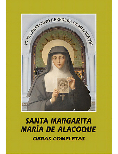 Santa Margarita Maria De Alacoque, De De Alacoque, Margarita Maria. Editorial Monte Carmelo, Tapa Dura En Español