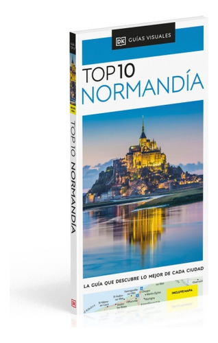 Normandía ( Guías Visuales Top 10 )