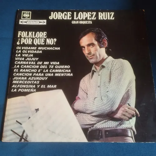 Jorge López Ruiz Folklore Por Qué No? Disco De Vinilo Exc Jorge López Ruiz Folklore Por Qué No? Disco De Vinilo Exc