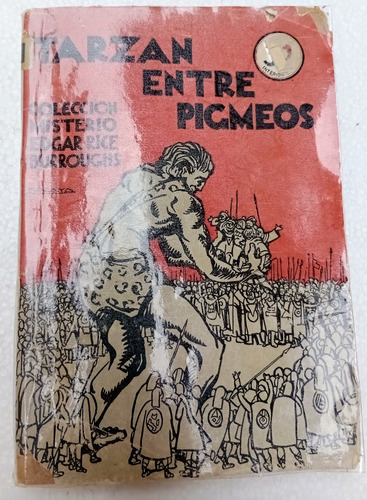 Colección  Misterio.tatzan Y Los Hormigas N 94.año  1933.