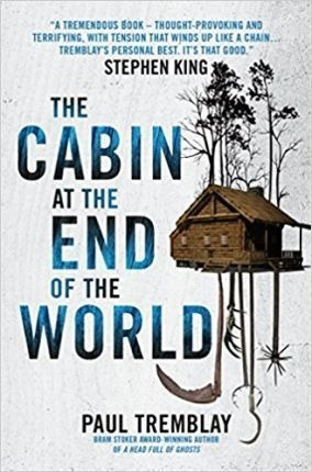 The Cabin At The End Of The World  Paul Tremblabestseaqwe