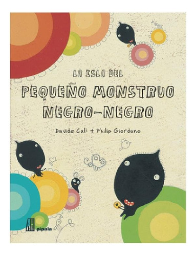 Libro - La Isla Del Pequeño Monstruo Negro-negro - Cali, Gi