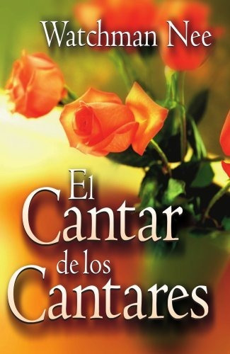 Libro : El Cantar De Los Cantares - Nee, Watchman