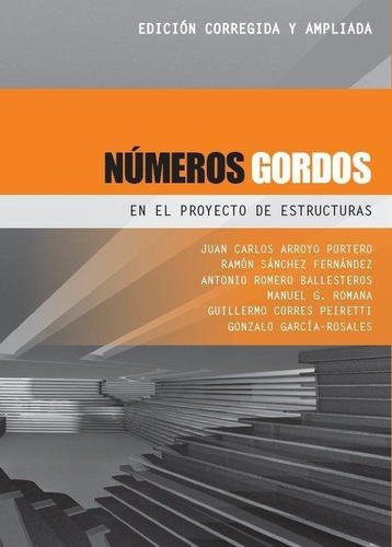 Libro: Números Gordos En El Proyecto De Estructuras. Arroyo 