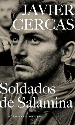 Libro: Soldados De Salamina. Cercas, Javier. Random House