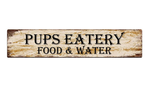 Pups Eatery Decoración De Comida Y Agua, Letrero De Calle,.