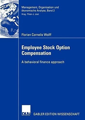 Libro: Employee Stock Option Compensation: A Behavioral Und