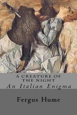 Libro A Creature Of The Night : An Italian Enigma - Fergu...