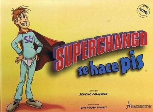 Libro - Superchango Se Hace Pis - Califano Selene (papel)