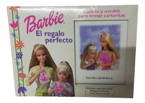 Barbie El Regalo Perfecto. Sin Minikit Libro