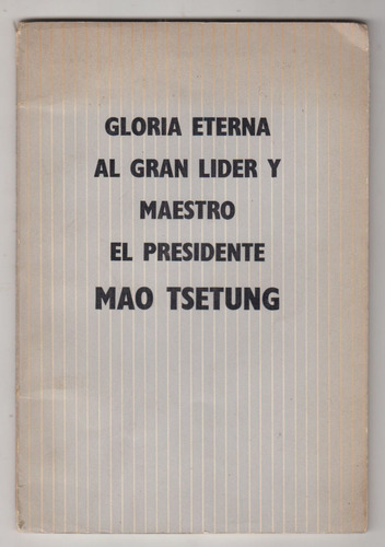 1976 China Comunista Muerte Mao Tse Tung Libro Homenaje Raro