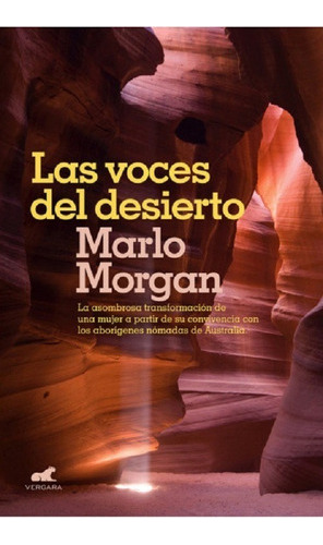 Las Voces Del Desierto - Marlo Morgan - Vergara 