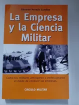 Comprar La Empresa Y La Ciencia Militar -  Cundins - Círculo Militar