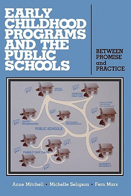 Libro Early Childhood Programs And The Public Schools: Be...