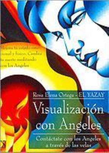 Visualizacion Con Angeles, De Ortega, Rosa Elena. Editorial Cs, Tapa Tapa Blanda En Español