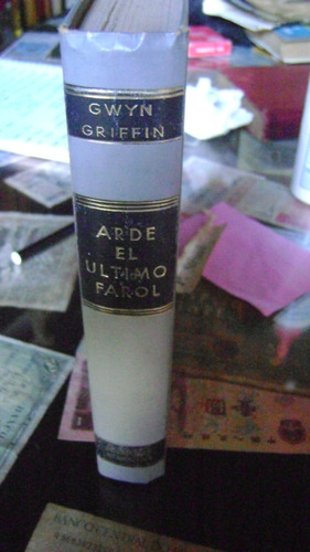 Arde El Ultimo Farol 2 Autor Gwyn Griffin