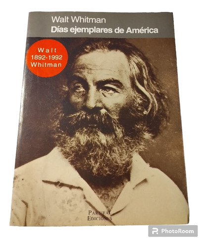 Libro Walt Whitman Días Ejemplares De América 