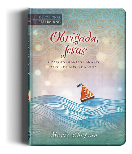 Obrigada, Jesus - Devocional, de Chapian, Marie. Geo-Gráfica e Editora Ltda, capa dura em português, 2020