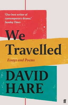 Libro We Travelled: Essays And Poems - Hare, David