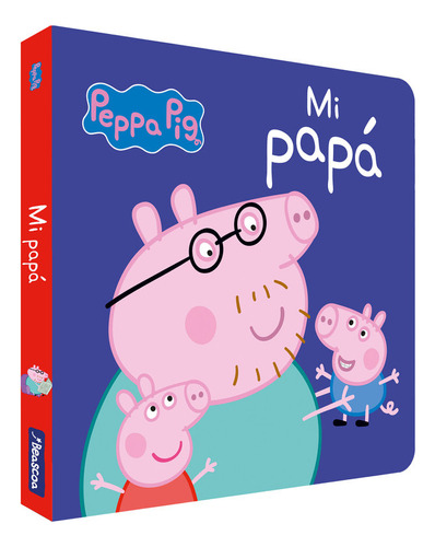 Mi Papa Peppa Pig - Aa,vv