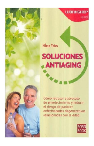 Soluciones Antiaging, De Yates, Ethan. Editorial Redbook, Tapa Blanda, Edición 1 En Español, 2016