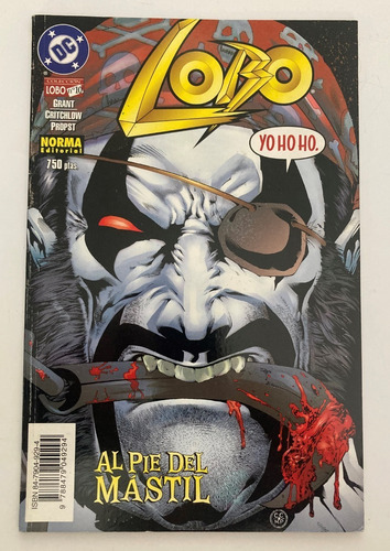 Comic Dc: Lobo - Al Pie Del Mástil. Historias Completas. Editorial Norma