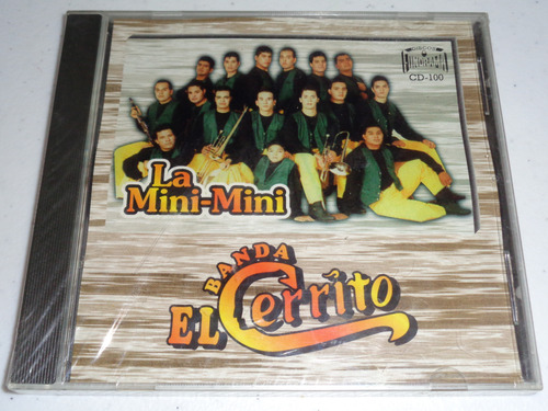 Banda El Cerrito - La Mini-mini, Cd Nuevo Sellado