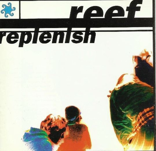 Reef - Replenish Cd Importado Nuevo Sellado