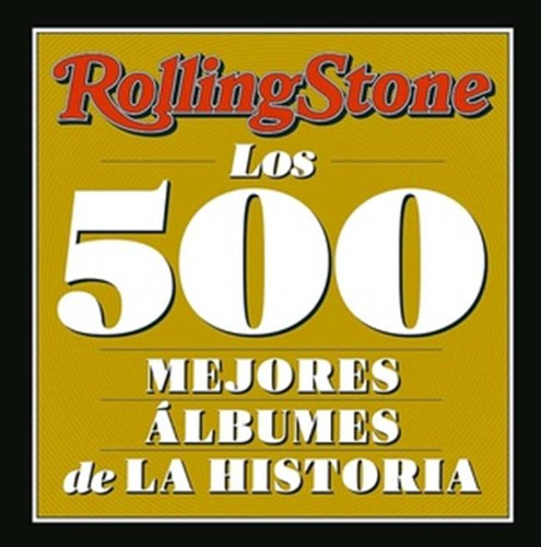 500 Mejores Albumes De La Historia Los