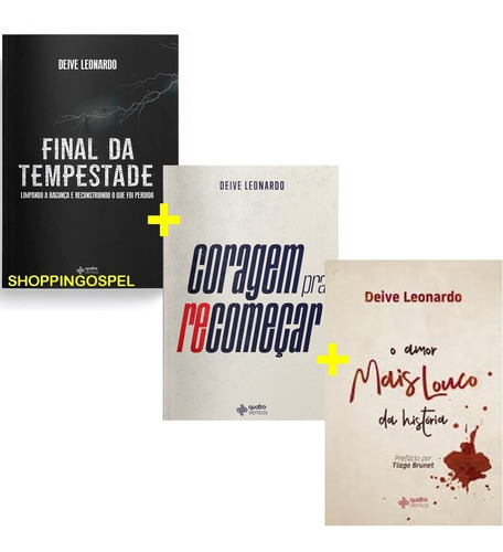 Final Da Tempestade + Coragem + Amor Mais Louco Deive 