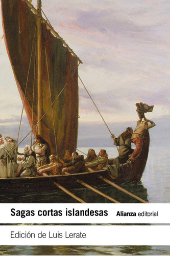 Libro: Sagas Cortas Islandesas. Anonimo. Alianza Editorial