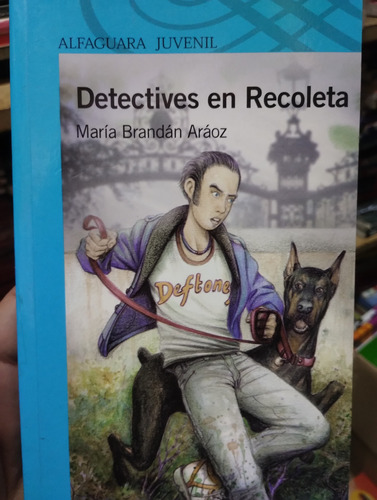 Detectives En Recoleta Brandan Araoz Alfaguara Impecable!!