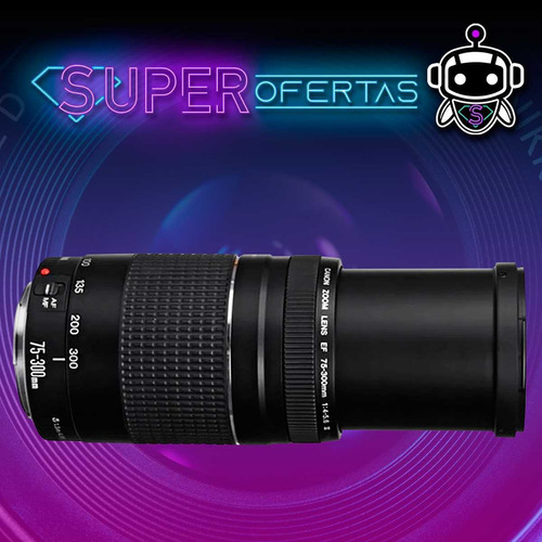 Lente Canon Ef 75-300mm F/4-5.6 + G R A T I S Memoria 32gb !