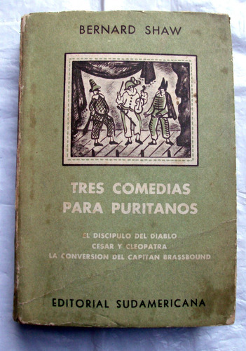 Tres Comedias Para Puritanos Bernard Shaw / Teatro Ed. 1963