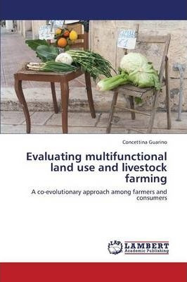 Libro Evaluating Multifunctional Land Use And Livestock F...