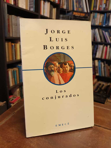 Los Conjurados - Jorge Luis Borges (formato Grande)