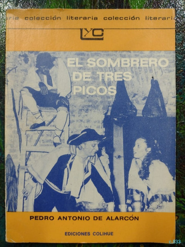 Pedro Antonio De Alarcón / El Sombrero De Tres Picos 