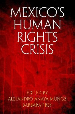 Libro Mexico's Human Rights Crisis - Alejandro Anaya-munoz