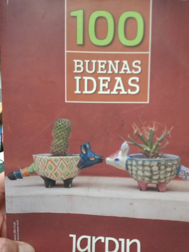 100 Buenas Ideas Jardin