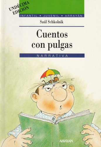 Cuentos Con Pulgas - Saul Schkolnik