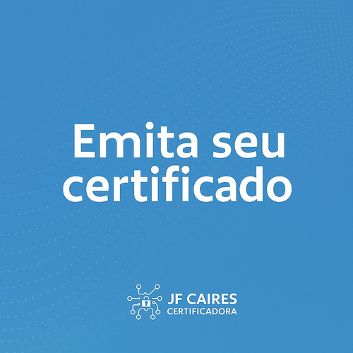 Faca Seu Certificado Dig Jf Caires E Ganhe O Pessoa Fisica