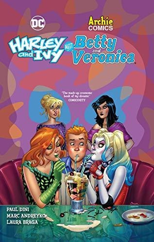 Book : Harley And Ivy Meet Betty And Veronica - Dini, Paul