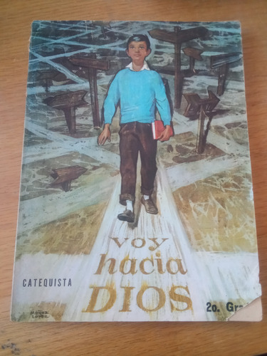 Voy Hacia Dios 2o. Grado Catequista