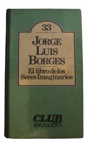 Libro De Los Seres Imaginarios Jorge Luis Borges Tapa Dura 