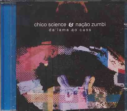 Cd Chico Science & Nação Zumbi - Da Lama Ao Caos - Original