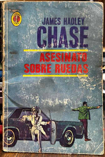 Asesinato Sobre Ruedas - James Hadley Chase